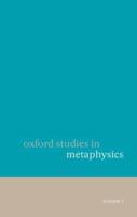 Oxford Studies in Metaphysics. Vol.1