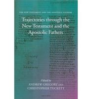 The New Testament and the Apostolic Fathers