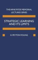 Strategic Learning and Its Limits