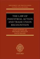 The Law of Industrial Action and Trade Union Recognition