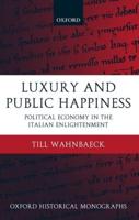 Luxury and Public Happiness