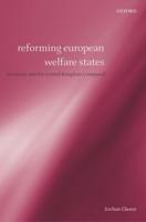 Reforming European Welfare States: Germany and the United Kingdom Compared