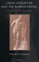 Greek Literature and the Roman Empire