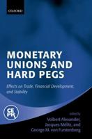 Monetary Unions and Hard Pegs