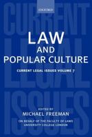 Law and Popular Culture: Current Legal Issues 2004 Volume 7