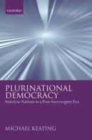 Plurinational Democracy: Stateless Nations in a Post-Sovereignty Era