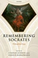 Remembering Socrates: Philosophical Essays