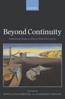 Beyond Continuity Institutional Change in Advanced Political Economies (Paperback)