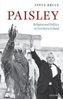 PAISLEY:RELIGION & POLITICS IN N IREL C