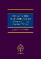 Delay in the Performance of Contractual Obligations