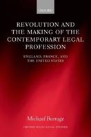 Revolution and the Making of the Contemporary Legal Profession