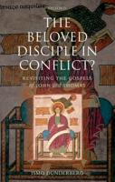 The Beloved Disciple in Conflict?