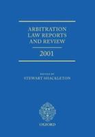 Arbitration Law Reports and Review 2001