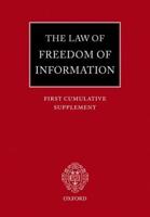 The Law of Freedom of Information: First Cumulative Supplement