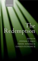 The Redemption: An Interdisciplinary Symposium on Christ as Redeemer