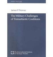 The Military Challenges of Transatlantic Coalitions