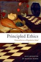 Principled Ethics: Generalism as a Regulative Ideal