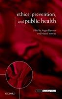 Ethics, Prevention, and Public Health