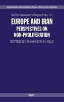 Europe and Iran: Perspectives on Non-Proliferation