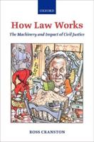 How Law Works: The Machinery and Impact of Civil Justice