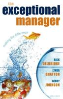 The Exceptional Manager: Making the Difference