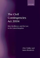 The Civil Contingencies Act 2004