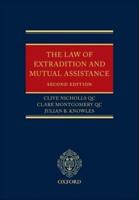 The Law of Extradition and Mutual Assistance