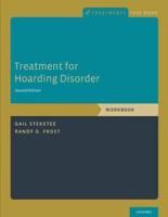 Treatment for Hoarding Disorder. Workbook