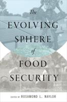 The Evolving Sphere of Food Security