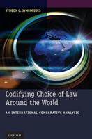 Codifying Choice of Law Around the World: An International Comparative Analysis