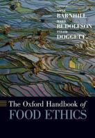 Oxford Handbook of Food Ethics