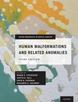 Human Malformations and Related Anomalies (Revised)