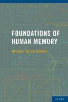 Foundations of Human Memory