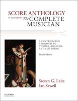 Score Anthology to Accompany 'The Complete Musician'