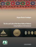 The Arts and Crafts of the Hunza Valley in Pakistan