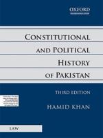 Constitutional and Political History of Pakistan Third Edition