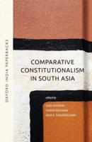 Comparative Constitutionalism in South Asia