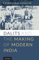 Dalits and the Making of Modern India