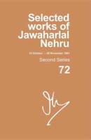 Selected Works of Jawaharlal Nehru, Second Series. Volume Seventy Two (15 October - 30 November 1961)