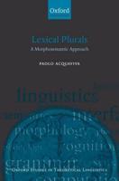 Lexical Plurals: A Morphosemantic Approach