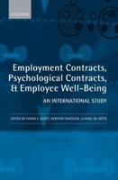 Employment Contracts, Psychological Contracts, and employee well-being: An International Study