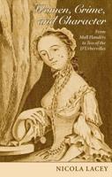 Women, Crime, and Character: From Moll Flanders to Tess of the D'Urbervilles