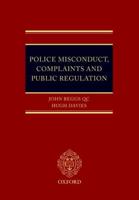 Police Misconduct, Complaints, and Public Regulation