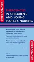 Emergencies in Children's and Young People's Nursing