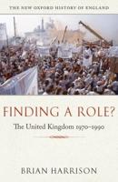 Finding a Role?: The United Kingdom, 1970-1990