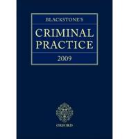 Blackstone's Criminal Practice 2009