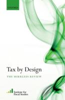 Tax by Design: The Mirrlees Review