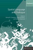 Spatial Language and Dialogue