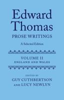 Edward Thomas Volume II England and Wales
