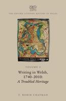 The Oxford Literary History of Wales. Volume 2 Writing in Welsh, C.1740-2010